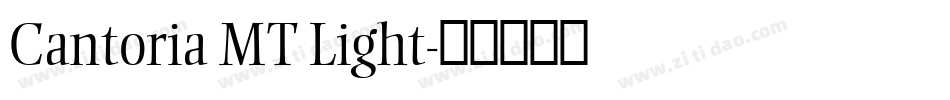 Cantoria MT Light字体转换